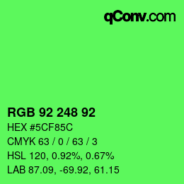 カラーコード: RGB 92 248 92 | qconv.com