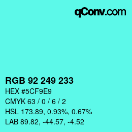 Color code: RGB 92 249 233 | qconv.com