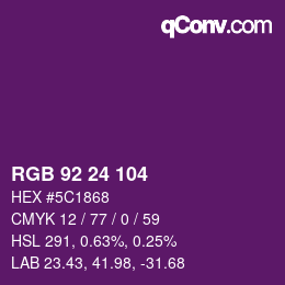 颜色代码: RGB 92 24 104 | qconv.com