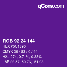 颜色代码: RGB 92 24 144 | qconv.com