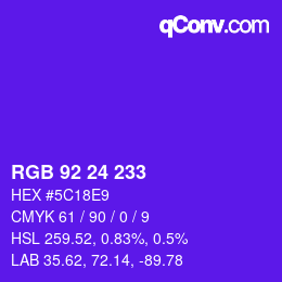 颜色代码: RGB 92 24 233 | qconv.com