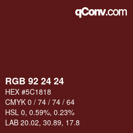 Color code: RGB 92 24 24 | qconv.com