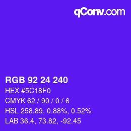 Color code: RGB 92 24 240 | qconv.com