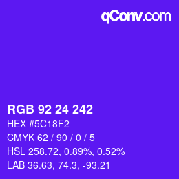 颜色代码: RGB 92 24 242 | qconv.com