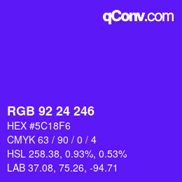 カラーコード: RGB 92 24 246 | qconv.com