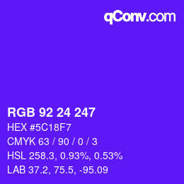 カラーコード: RGB 92 24 247 | qconv.com