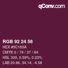 Color code: RGB 92 24 58 | qconv.com