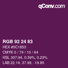 カラーコード: RGB 92 24 83 | qconv.com