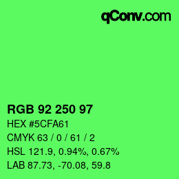 Color code: RGB 92 250 97 | qconv.com