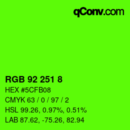 Color code: RGB 92 251 8 | qconv.com