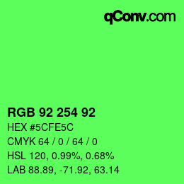 Color code: RGB 92 254 92 | qconv.com