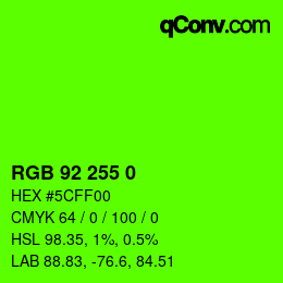 Color code: RGB 92 255 0 | qconv.com