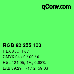 カラーコード: RGB 92 255 103 | qconv.com