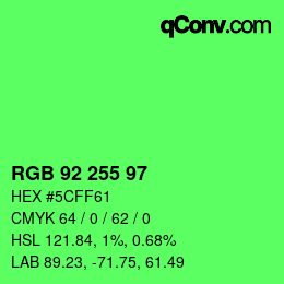 Color code: RGB 92 255 97 | qconv.com