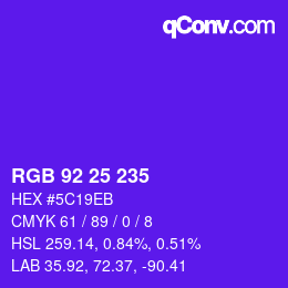 カラーコード: RGB 92 25 235 | qconv.com