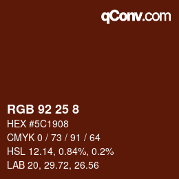 Color code: RGB 92 25 8 | qconv.com