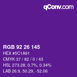 カラーコード: RGB 92 26 145 | qconv.com