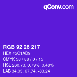 カラーコード: RGB 92 26 217 | qconv.com