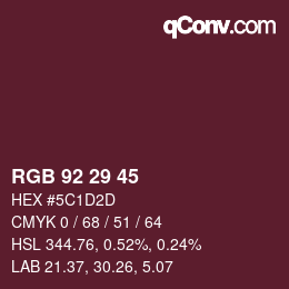 Color code: RGB 92 29 45 | qconv.com