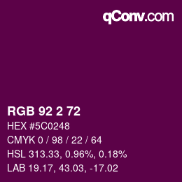 Color code: RGB 92 2 72 | qconv.com