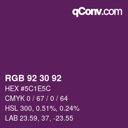 Color code: RGB 92 30 92 | qconv.com