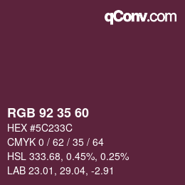 カラーコード: RGB 92 35 60 | qconv.com