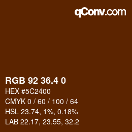 カラーコード: RGB 92 36.4 0 | qconv.com