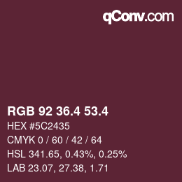 カラーコード: RGB 92 36.4 53.4 | qconv.com