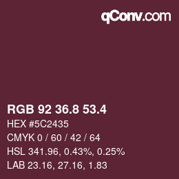カラーコード: RGB 92 36.8 53.4 | qconv.com