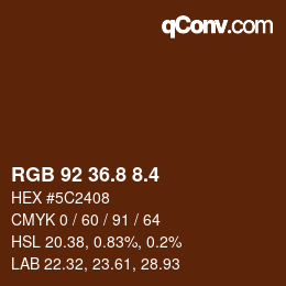カラーコード: RGB 92 36.8 8.4 | qconv.com