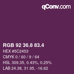 カラーコード: RGB 92 36.8 83.4 | qconv.com