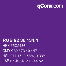 カラーコード: RGB 92 36 134.4 | qconv.com
