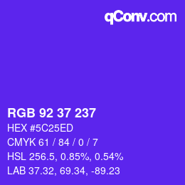 カラーコード: RGB 92 37 237 | qconv.com