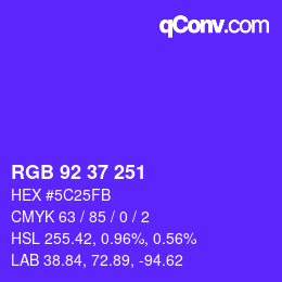 カラーコード: RGB 92 37 251 | qconv.com
