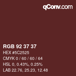 カラーコード: RGB 92 37 37 | qconv.com