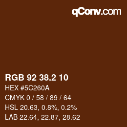 カラーコード: RGB 92 38.2 10 | qconv.com