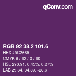 カラーコード: RGB 92 38.2 101.6 | qconv.com