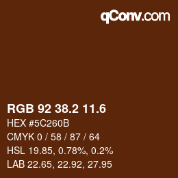 カラーコード: RGB 92 38.2 11.6 | qconv.com