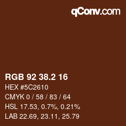 カラーコード: RGB 92 38.2 16 | qconv.com