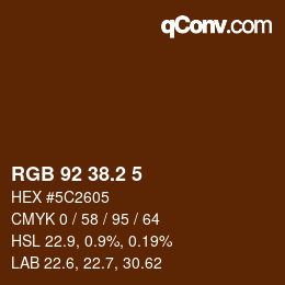 カラーコード: RGB 92 38.2 5 | qconv.com