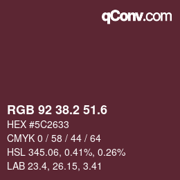 カラーコード: RGB 92 38.2 51.6 | qconv.com