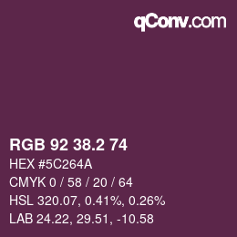 カラーコード: RGB 92 38.2 74 | qconv.com