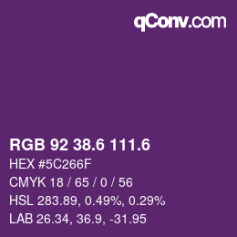 カラーコード: RGB 92 38.6 111.6 | qconv.com