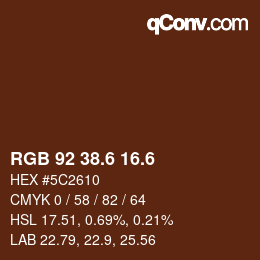 カラーコード: RGB 92 38.6 16.6 | qconv.com