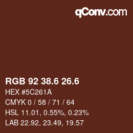 カラーコード: RGB 92 38.6 26.6 | qconv.com