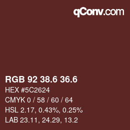 カラーコード: RGB 92 38.6 36.6 | qconv.com