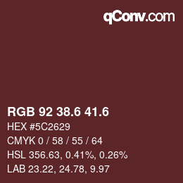 カラーコード: RGB 92 38.6 41.6 | qconv.com