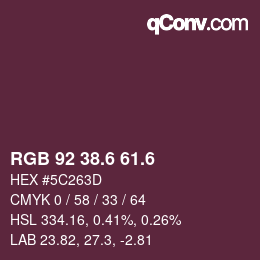 カラーコード: RGB 92 38.6 61.6 | qconv.com