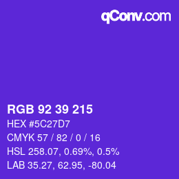 Color code: RGB 92 39 215 | qconv.com