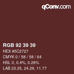 Color code: RGB 92 39 39 | qconv.com